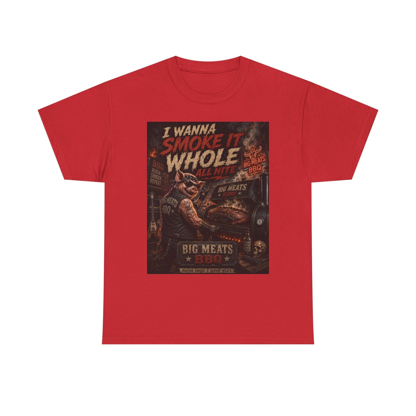 BBQ Smoker T-Shirt - "I Wanna Smoke It Whole" Big Meats Grill Tee