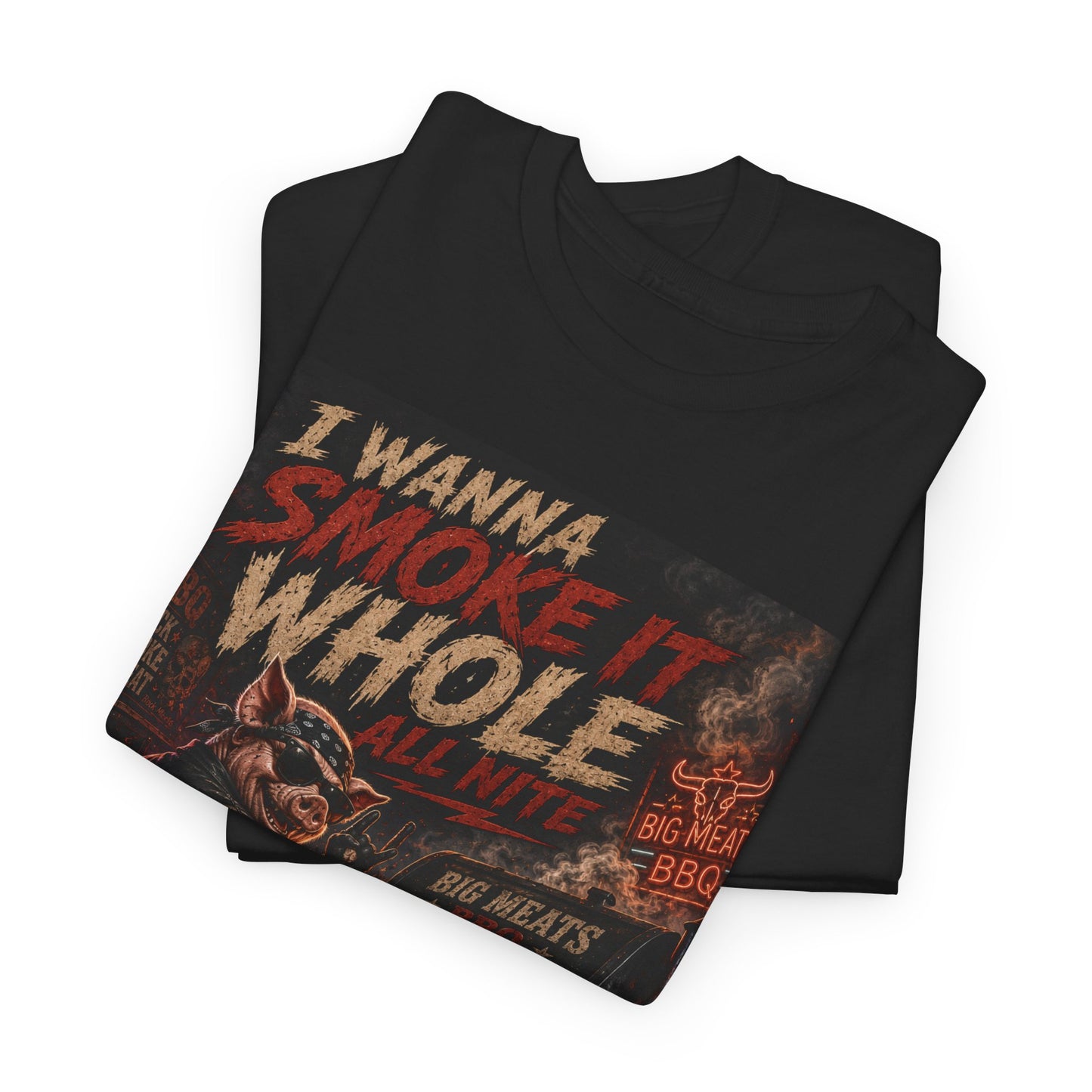 BBQ Smoker T-Shirt - "I Wanna Smoke It Whole" Big Meats Grill Tee