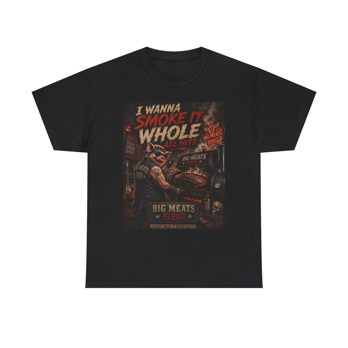 BBQ Smoker T-Shirt - "I Wanna Smoke It Whole" Big Meats Grill Tee